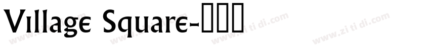 Village Square字体转换